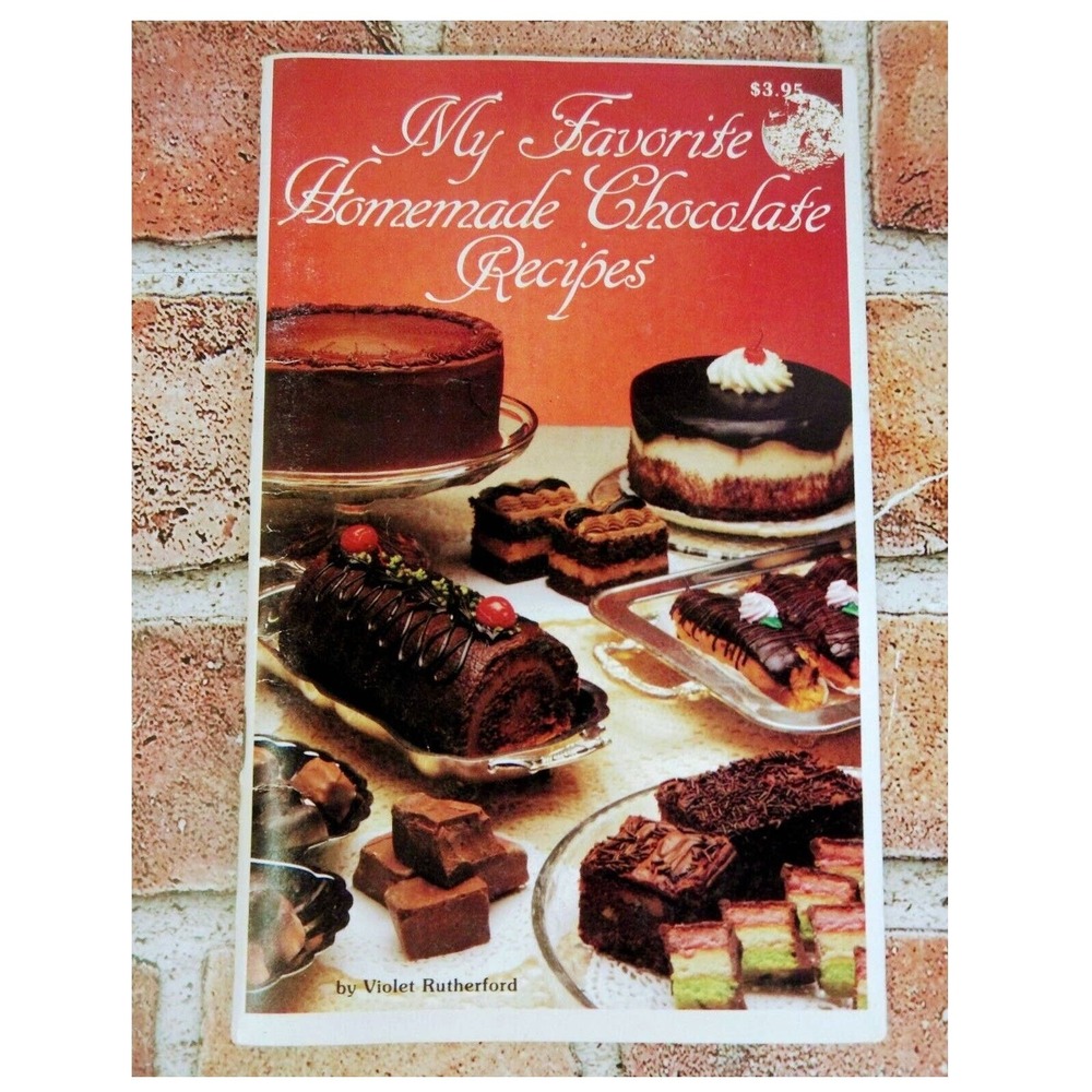 My Favorite Homemade Chocolate Recipes Cookbook by Violet Rutherford Vtg‎ 1988